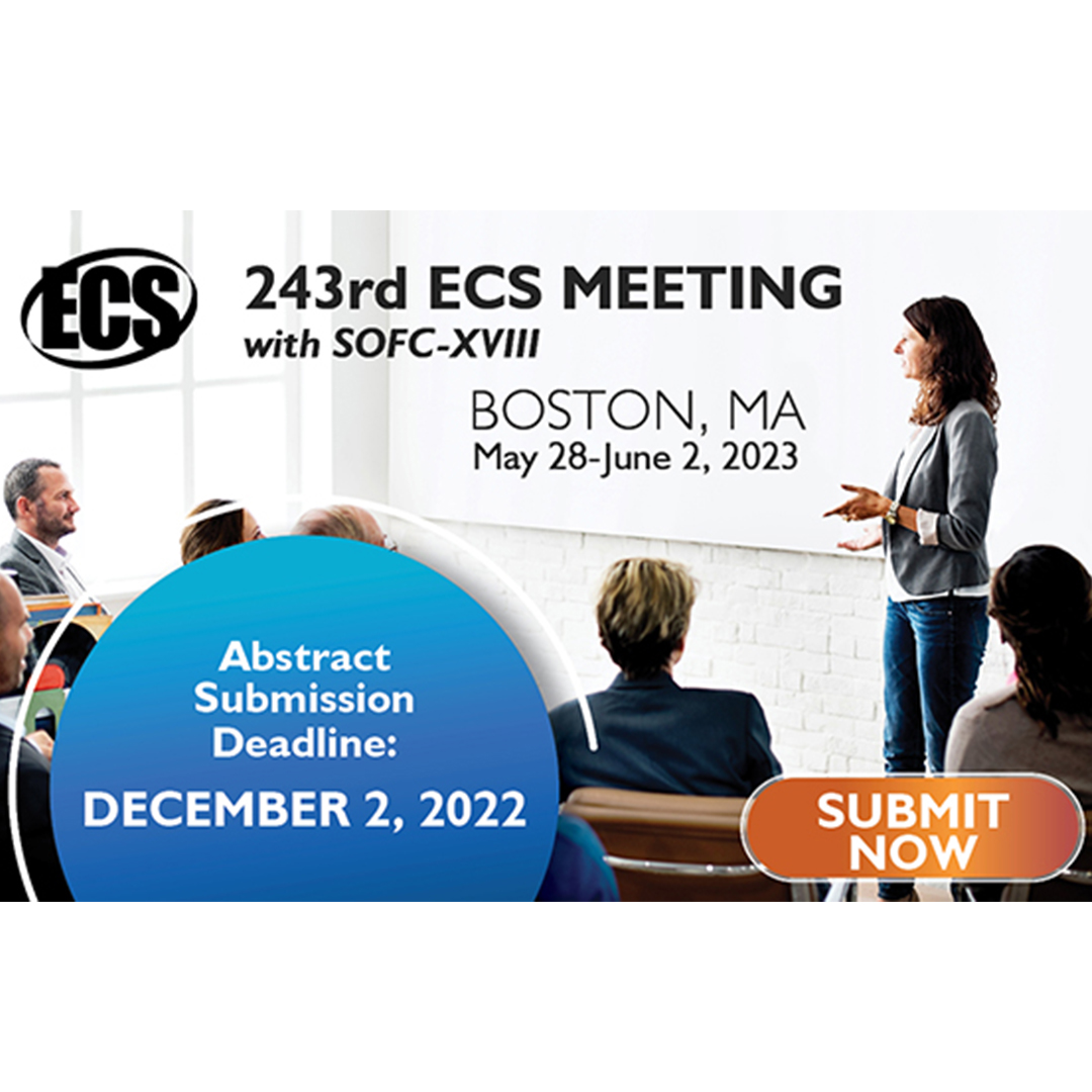 Abstract Submission is Open for the 243rd ECS Meeting with SOFC-XVIII - ECS